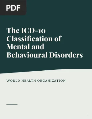 The ICD-10 Classification of Mental and Behavioural Disorders
