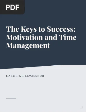 The Keys to Success: Motivation and Time Management