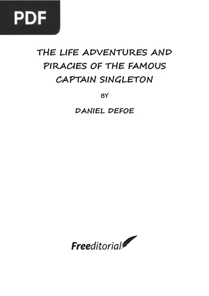 The Life Adventures and Piracies of the Famous Captain Singleton