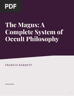The Magus: A Complete System of Occult Philosophy