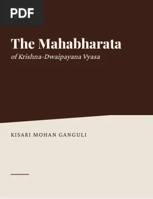 The Mahabharata of Krishna-Dwaipayana Vyasa
