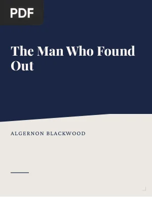 The Man Who Found Out
