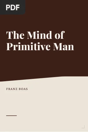 The Mind of Primitive Man