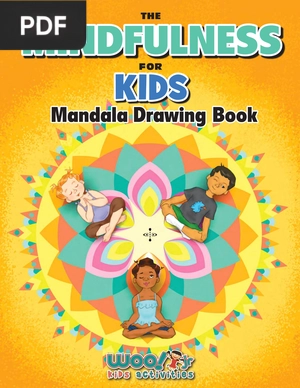 The Mindfulness for Kids. Mandala Drawing Book