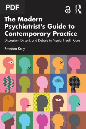 The Modern Psychiatrist’s Guide to Contemporary Practice