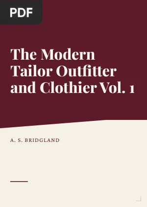 The Modern Tailor Outfitter and Clothier Vol. 1
