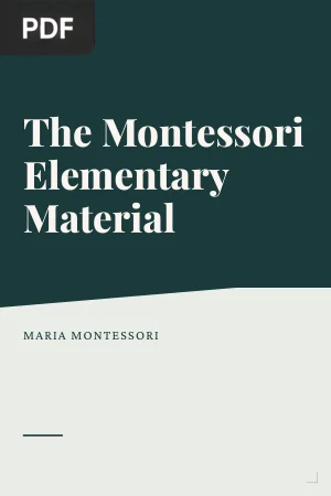 The Montessori Elementary Material