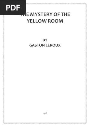 The Mystery of the Yellow Room