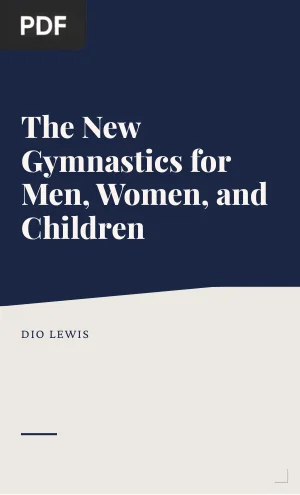 The New Gymnastics for Men, Women, and Children