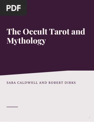 The Occult Tarot and Mythology
