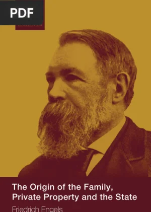 The Origin of the Family, Private Property and the State