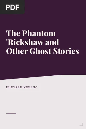The Phantom Rickshaw and Other Ghost Stories