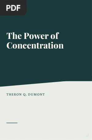 The Power of Concentration