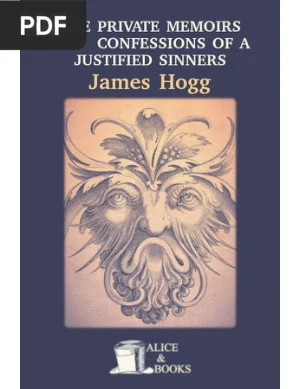 The Private Memoirs and Confessions of a Justified Sinner