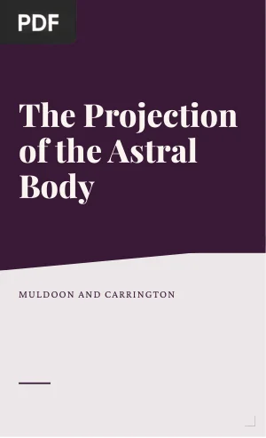 The Projection of the Astral Body