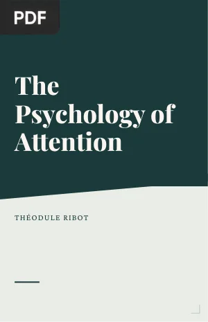 The Psychology of Attention