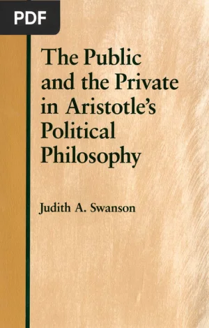 The Public and the Private in Aristotle’s Political Philosophy