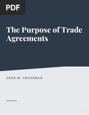 The Purpose of Trade Agreements