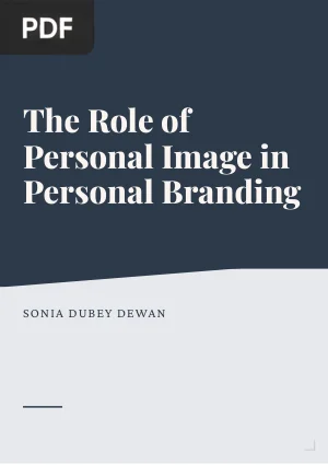 The Role of Personal Image in Personal Branding