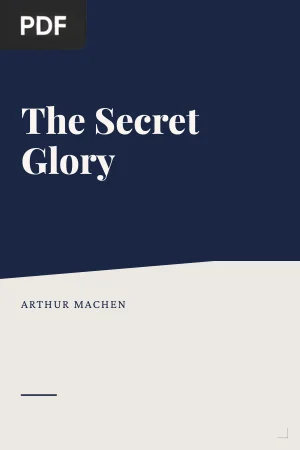 The Secret Glory