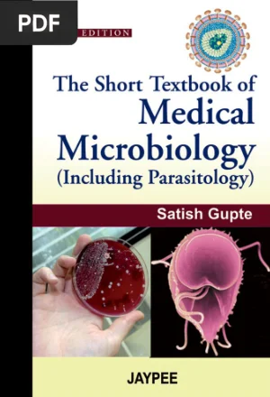 The Short Textbook of Medical Microbiology (Including Parasitology)