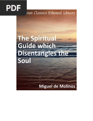 The Spiritual Guide which Disentangles the Soul