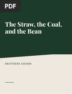 The Straw, the Coal, and the Bean
