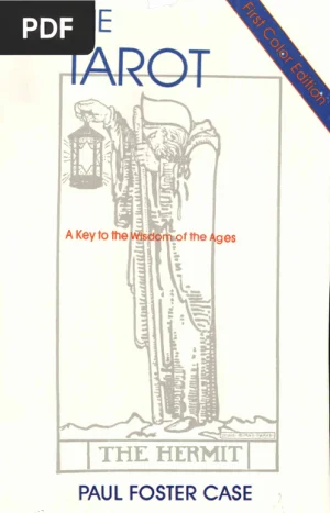 The Tarot: A Key to the Wisdom of the Ages