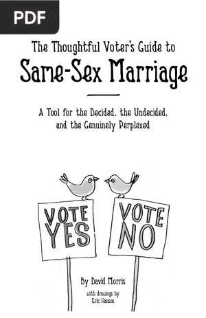 The Thoughtful Voter’s Guide toSame-Sex Marriage