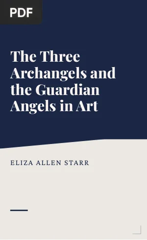 The Three Archangels and the Guardian Angels in Art