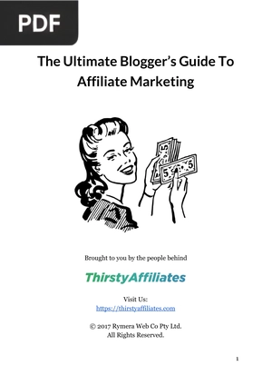 The Ultimate Blogger’s Guide To Affiliate Marketing
