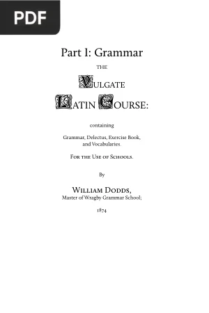 The Vulgate Latin Course: Grammar