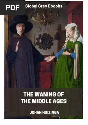 The Waning of the Middle Ages
