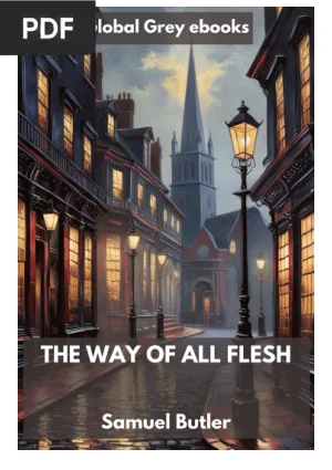 The Way of All Flesh