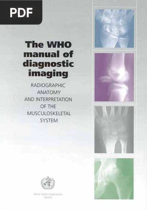 The WHO Manual of Diagnostic Imaging