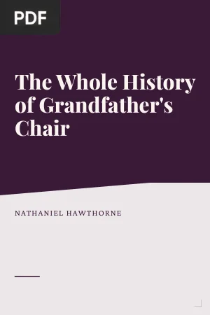The Whole History of Grandfather's Chair