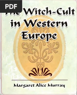 The Witch-Cult in Western Europe