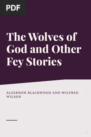 The Wolves of God and Other Fey Stories
