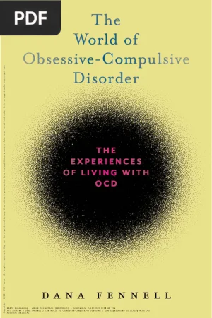 The World of Obsessive-Compulsive Disorder