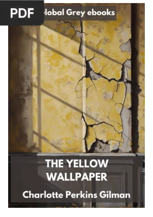 The Yellow Wallpaper