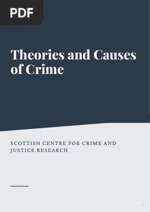 Theories and Causes of Crime