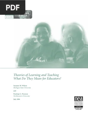 Theories of Learning and Teaching: What Do They Mean for Educators?