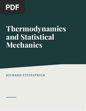 Thermodynamics and Statistical Mechanics