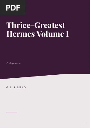 Thrice-Greatest Hermes Volume I: Prolegomena