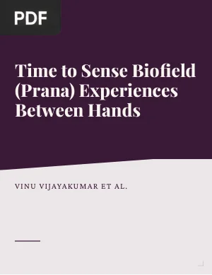 Time to Sense Biofield (Prana) Experiences Between Hands