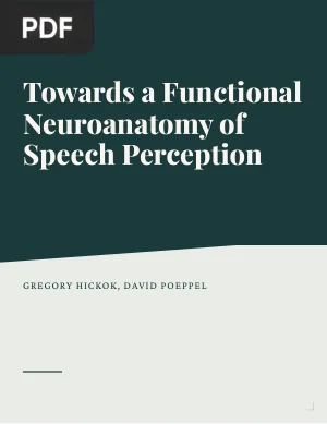 Towards a Functional Neuroanatomy of Speech Perception