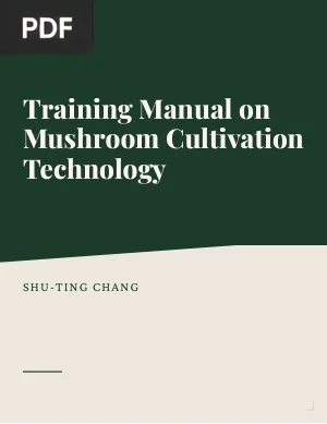 Training Manual on Mushroom Cultivation Technology