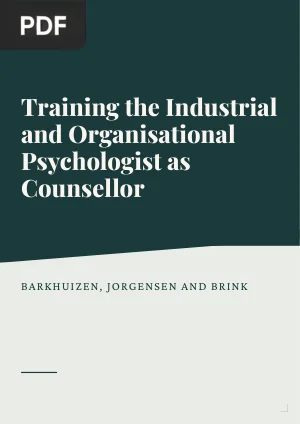 Training the Industrial and Organisational Psychologist as Counsellor: Are We Doing Enough?