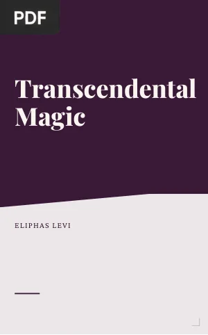 Transcendental Magic: Its Doctrine and Ritual