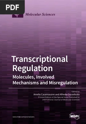 Transcriptional Regulation: Molecules, Involved Mechanisms and Misregulation